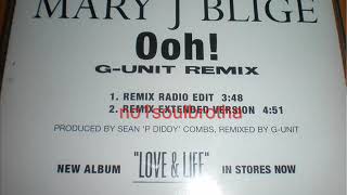 Mary J. Blige ft. G-Unit &quot;Ooh!&quot; (Remix Radio Edit)