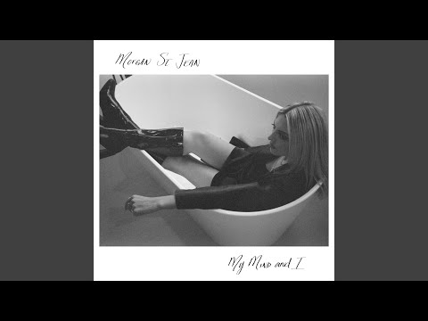 My Mind And I - Morgan St. Jean