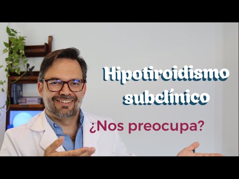 Hipotiroidismo SUBCLÍNICO