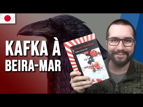 KAFKA À BEIRA-MAR, de Haruki Murakami - Resenha | Japão Para Viver #20