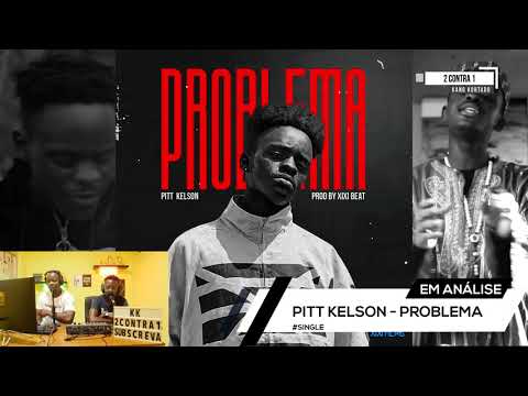 2 CONTRA 1- #ANALISE #REACÇÃO - PITT KELSON - PROBLEMA