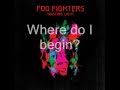 Foo Fighters - Walk lyrics