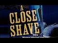 Wallace Gromit A Close Shave Intro Normal Pitched Version