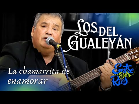 La Chamarrita De Enamorar - Los del Gualeyan