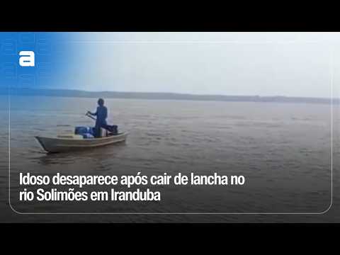 Idoso desaparece após cair no Rio Solimões em Iranduba