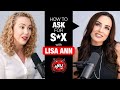 How To Ask For S E X With Lisa Ann