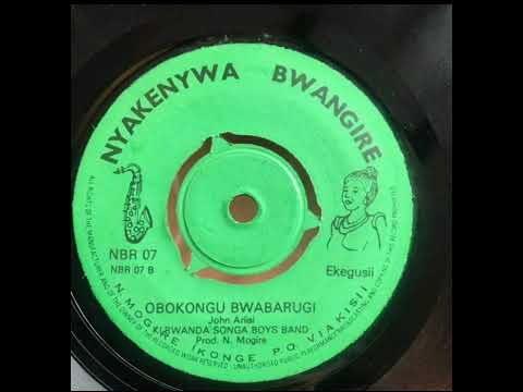 OBOKONGU BWABARUGI - Kirwanda Songa Boys Band
