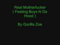 Real Motherfucker By Gorilla Zoe 