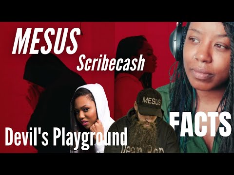 Mesus x Scribecash - " Devils Playground " - { Reaction } - ( Speaking Facts ) - Mesus Reaction