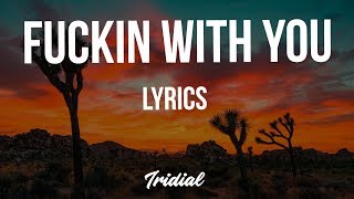 Kodak Black - Fuck With You (feat. Tory Lanez) (Lyrics)
