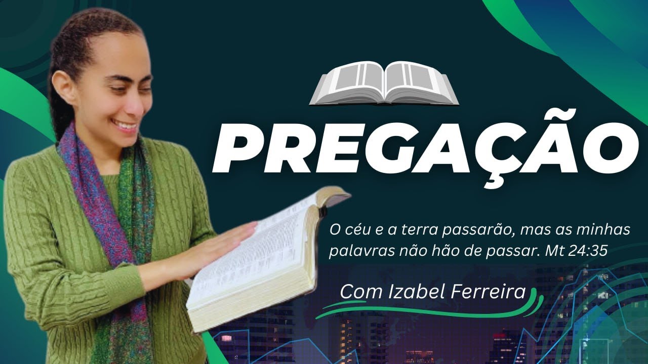 24/09/2024 - PREGAÇÃO COM  IZABEL FERREIRA TEMA : MARCOS 2:1