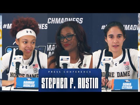 Stephen F. Austin Postgame Press Conference | NCAA First Round | Notre Dame Women's Basketball