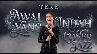 Download lagu 🎧 Awal Yang Indah - TERE | Cover Song by Musika Soulful mp3
