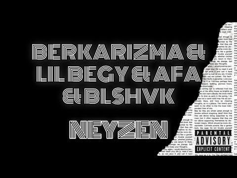 BerKarizma & Begy & AFA & pavel - NEYZEN (Prod. Kuasar808)