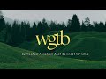 WGTB - Yeshua Abraham feat Connect Worship || Lagu Rohani Kristen || Heavenlyworshipmusic