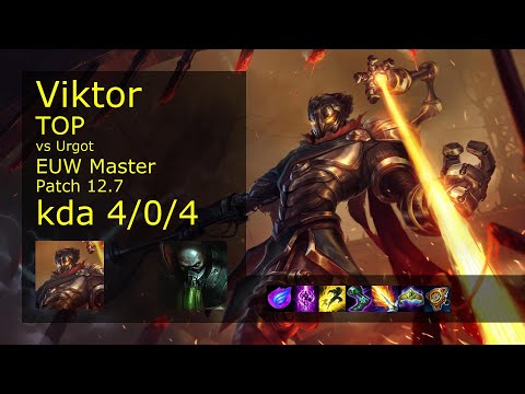 Viktor Top vs Urgot - EUW 4/0/4 Patch 12.7 Gameplay