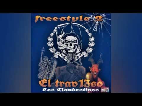El Travieso - Freestyle 2 (Chubex En Los Controles )