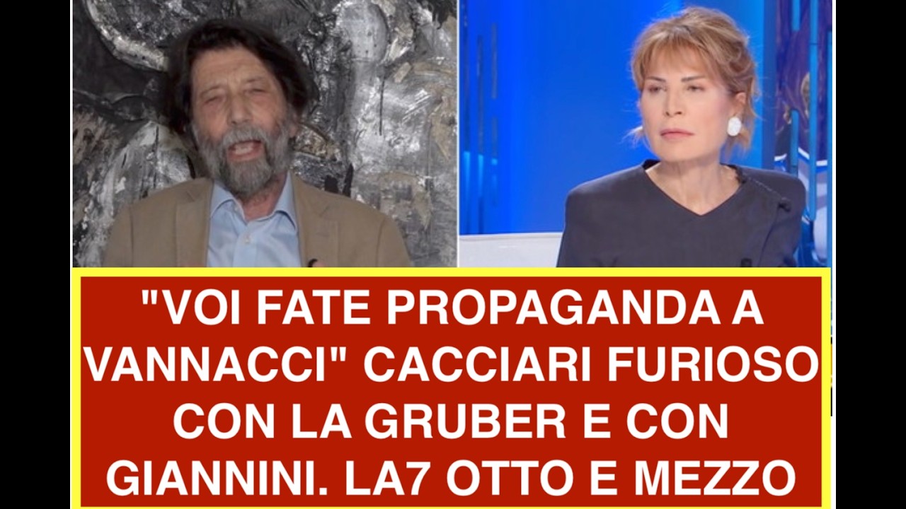 "VOI FATE PROPAGANDA A VANNACCI" CACCIARI FURIOSO CON LA GRUBER E CON GIANNINI. LA7 OTTO E MEZZO
