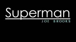 Joe Brooks - Superman
