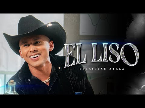 EL LISO | SEBASTIÁN AYALA | VIDEO OFICIAL