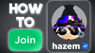 HOW TO JOIN HAZEM