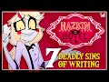 Hazbin Hotel The 7 Deadly Sins Of Modern Writing