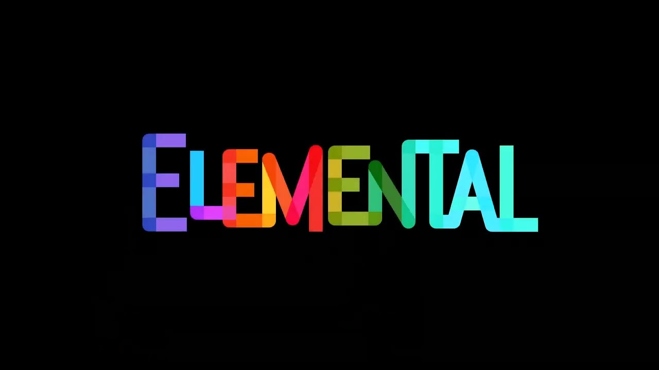 Elemental - Movie Opening Title (2023)