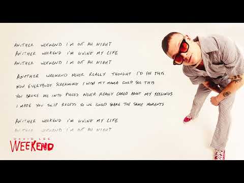 D4vid Lee - Weekend (Lyrics video)