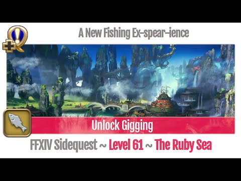 FFXIV Unlock Gigging - A New Fishing Ex-spear-ience - Stormblood