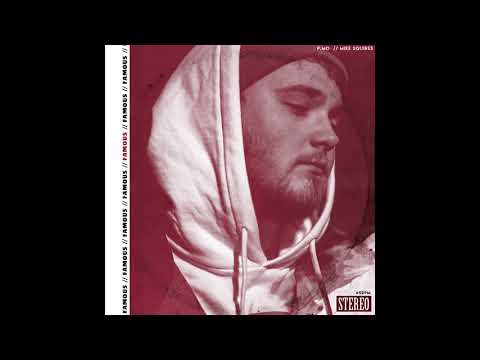 P.MO - Famous (Prod. By Mike Squires)