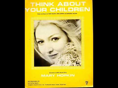 Mary Hopkin  : Think About Your Children