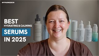 Best Hydrating and Calming Serums of 2025