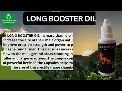 Long booster oil