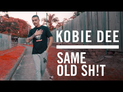 Kobie Dee - Same Old Sh!t (Official Video)