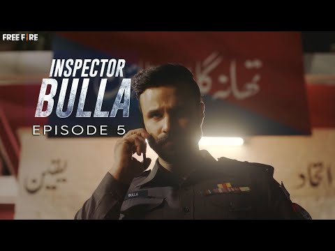Inspector Bulla  |  Episode 5  |  Rahim Pardesi