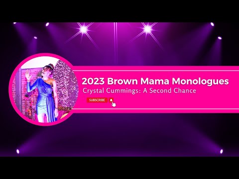 2023 Brown Mama Monologues I Crystal Cummings