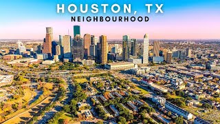7 Best Places to live in Houston , Houston Texas