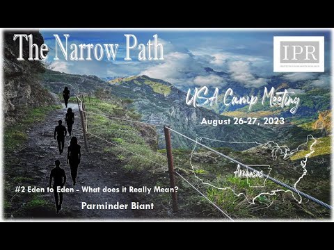 2 Eden to Eden, What does it Really Mean? - Parminder Biant (26th August 2023)