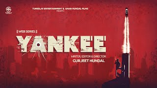 Yankee (Web Series)- First Look | Pardeep Cheema | Amar Hundal | Coming Soon​ |