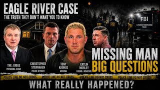 The Eagle River Mystery: Missing Man, FBI, and Unanswered Questions