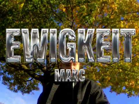Makc - ewigkeit