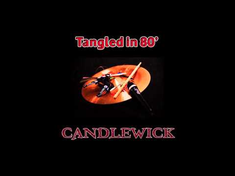 Candlewick - Candlewick - Tangled in 80'
