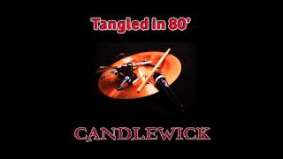 Video Candlewick - Tangled in 80'