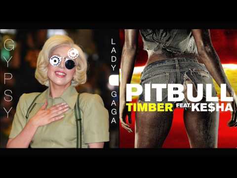 Typsy (Timber Vs. Gypsy Mashup) - Lady Gaga & Pitbull feat. Ke$ha