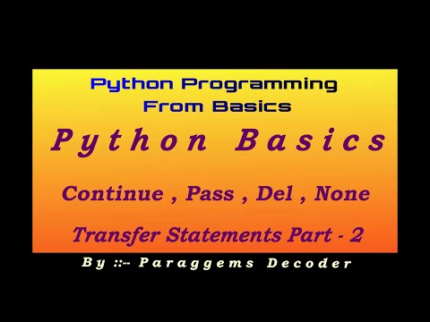 Continue Statement Pass Statement Del None In Python Transfer Statements Part2 Python