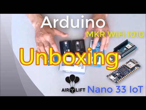 Unboxing Arduino Nano 33, and Arduino MKR WiFi 1010 + Visuino Support Sneak Peek