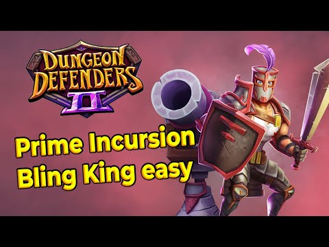 DD2 Prime Incursion Bling King easy with original heroes only