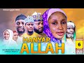 Hanyar Allah _ Season 1-Episode 6 (2023 Series)