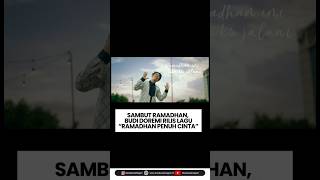Download lagu SAMBUT RAMADHAN BUDI DOREMI RILIS LAGI “RAMADHAN PENUH CINTA” #budidoremi #mv #laguindonesia mp3