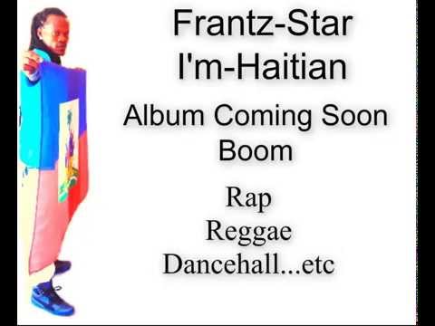 Frantz-Star - Im Haitian